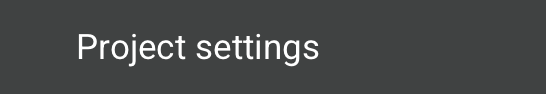 project settings